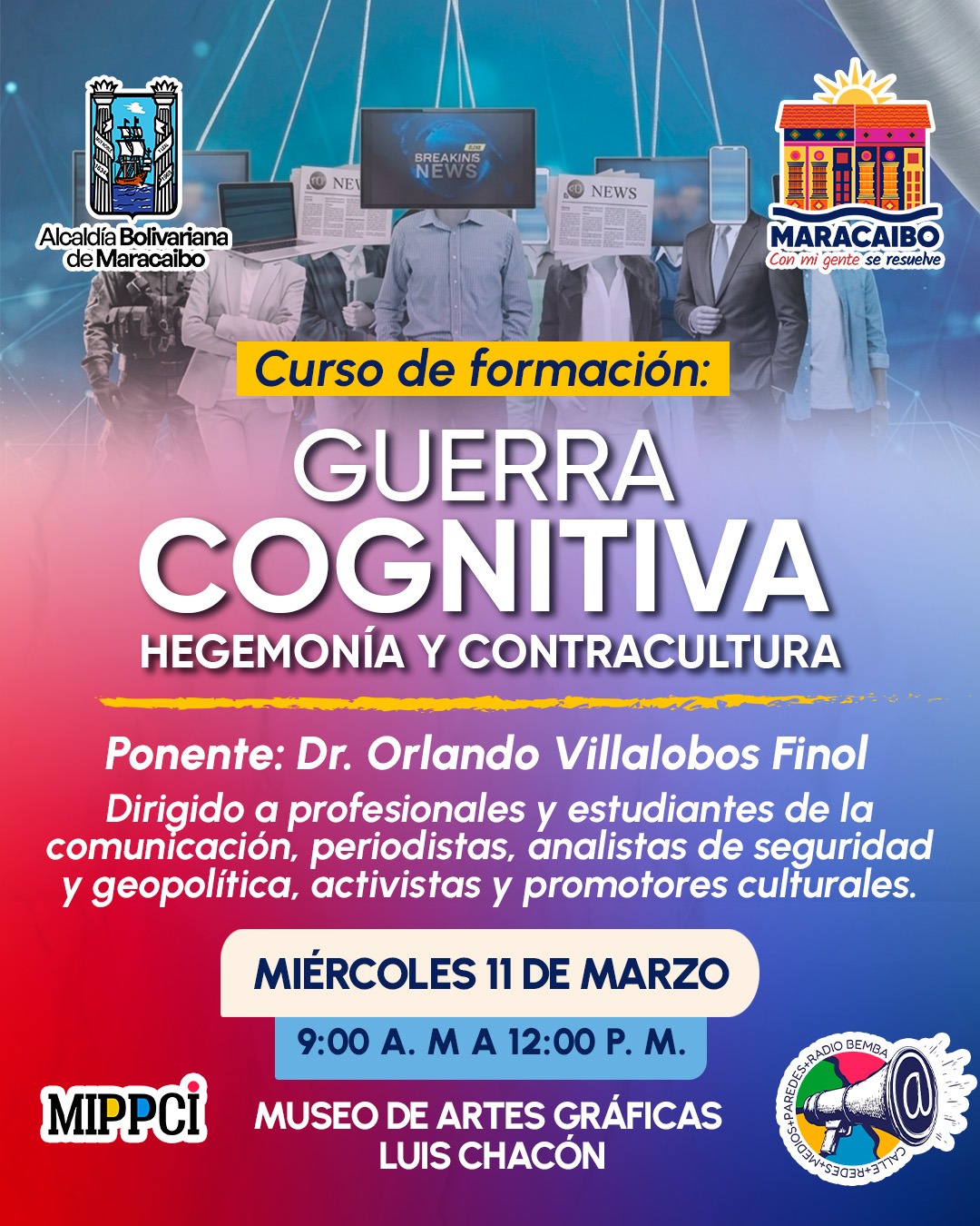 Alcaldía de Maracaibo invita al curso “Guerra cognitiva, hegemonía y contracultura”